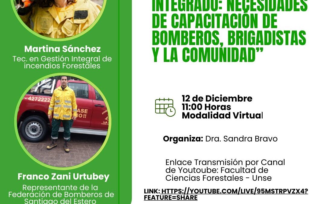 Actualización sobre “El manejo de fuego integrado: necesidades de capacitación de bomberos, brigadistas y la comunidad”
