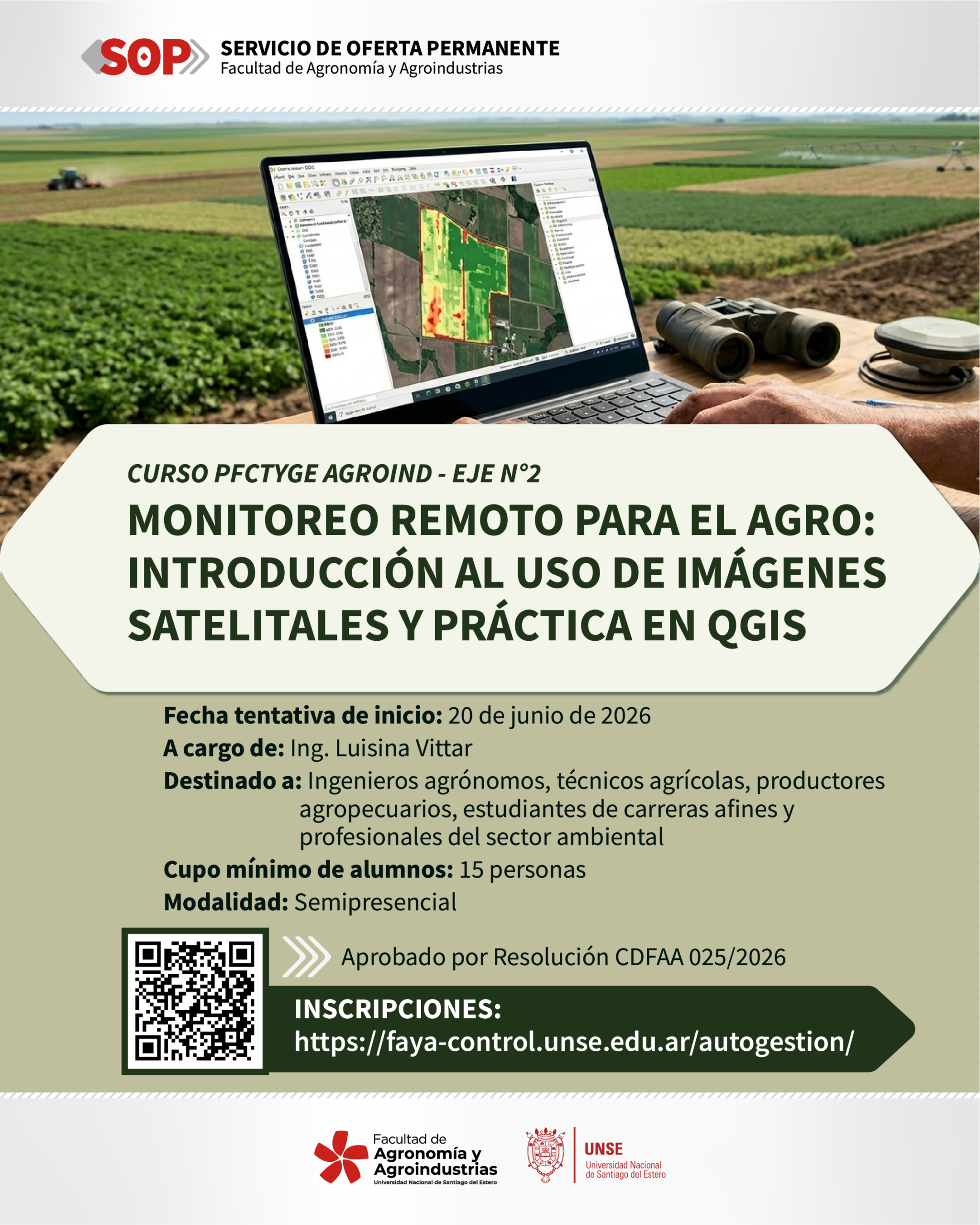 CURSO PFCTyGE AgroInd – Eje N°2 “Monitoreo remoto para el agro: Introducción al uso de Imágenes satelitales y práctica en QGIS”