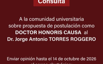 Exposición pública de propuesta para la distinción de doctor “honoris causa” – Jorge Antonio Torres Roggero